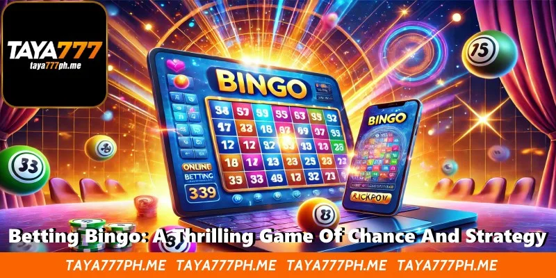 Betting Bingo: A Thrilling Game of Chance and Strategy