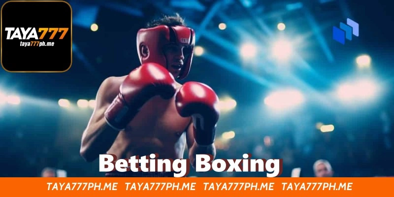 Betting Boxing: A Comprehensive Guide for Beginners and Experts